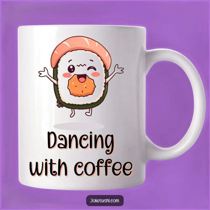 Funny Sushi Dance Mug: Delighted Character, Perfect Foodie Gift!