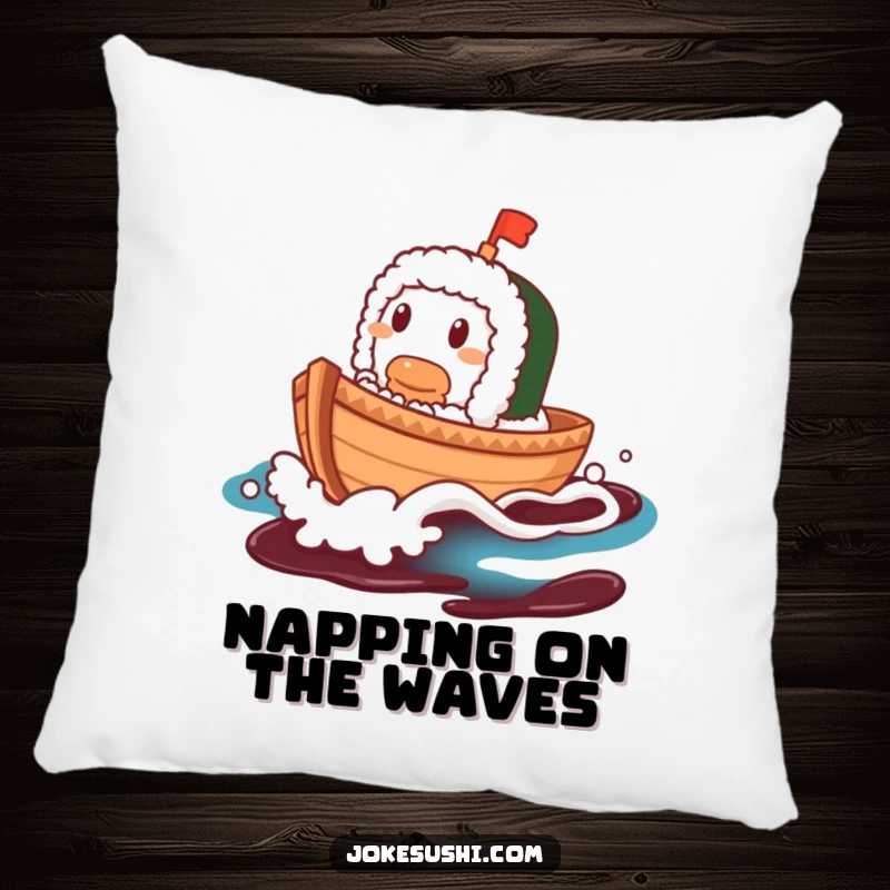 Funny Sushi Boat Pillow: A contented sushi boat character relaxing on a soy sauce wave, soft and amusing decor.