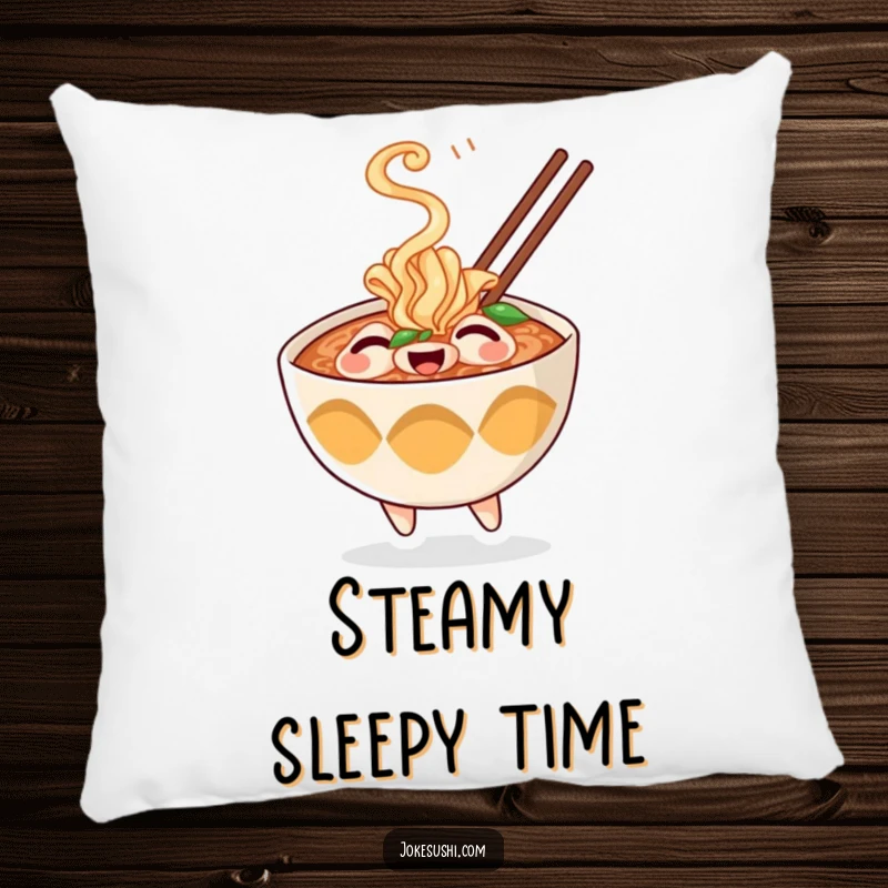 Funny pillow featuring a cheerful ramen bowl character playfully puffing steam, offering cozy comfort and a warm, humorous presence.