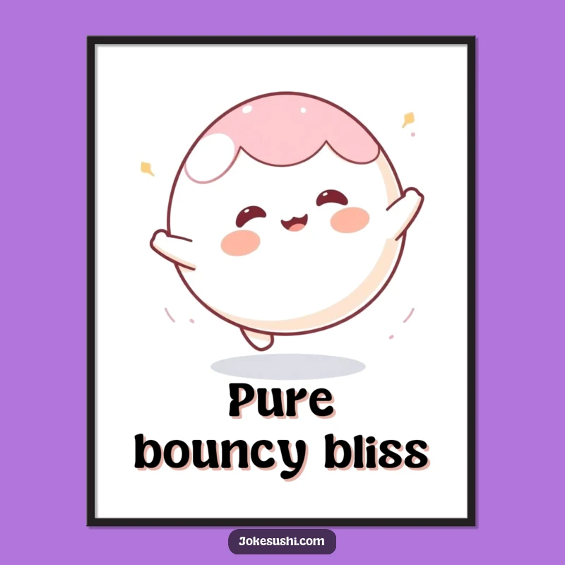 Funny Mochi Ball Bounce Print: Energetic Character Art, Instant Playful Gift