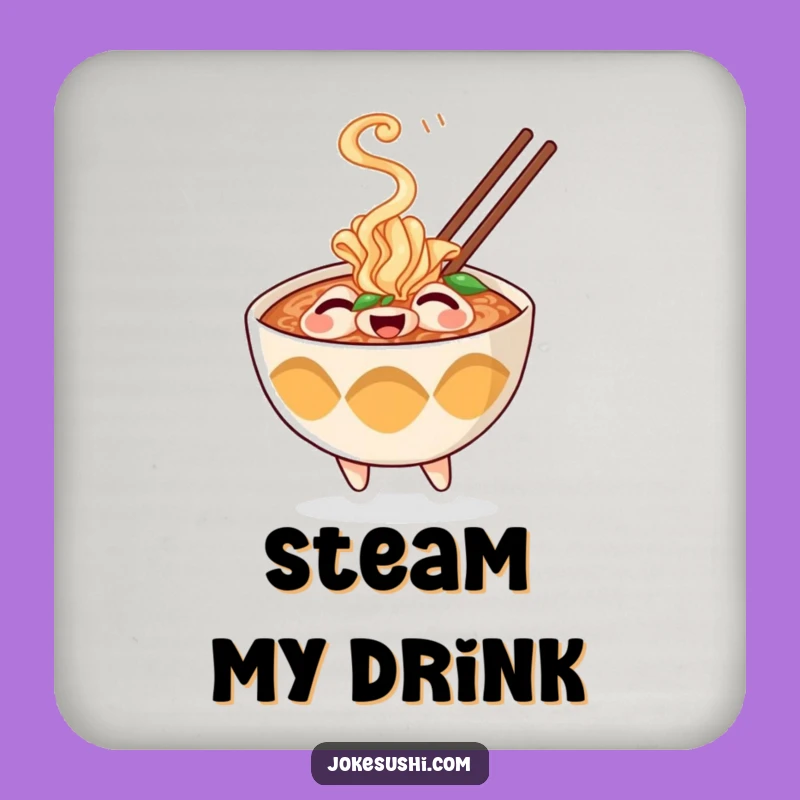 Funny Ramen Steam Coaster - Protect Surfaces with Warm Humor