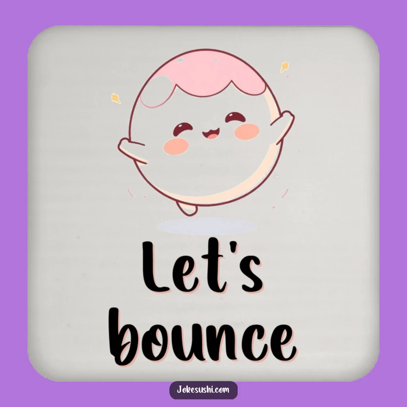 Funny Mochi Ball Bounce Coaster: Energetic Protection, Hilarious Playful Gift