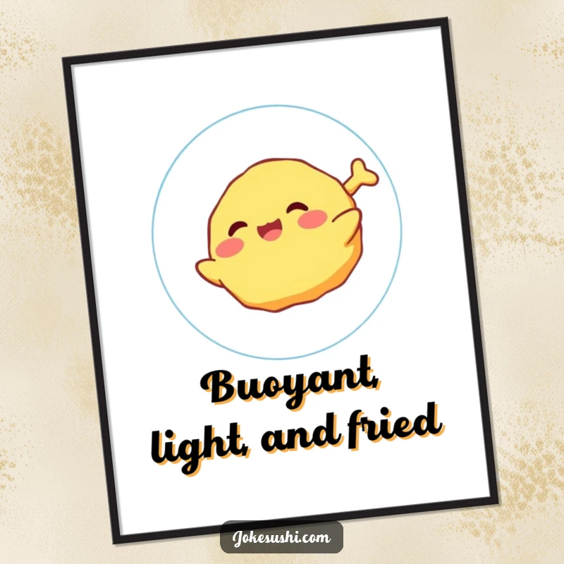 Funny Poster of a tempura character giggling while floating on a bubble, perfect for kitchens or whimsical spaces.