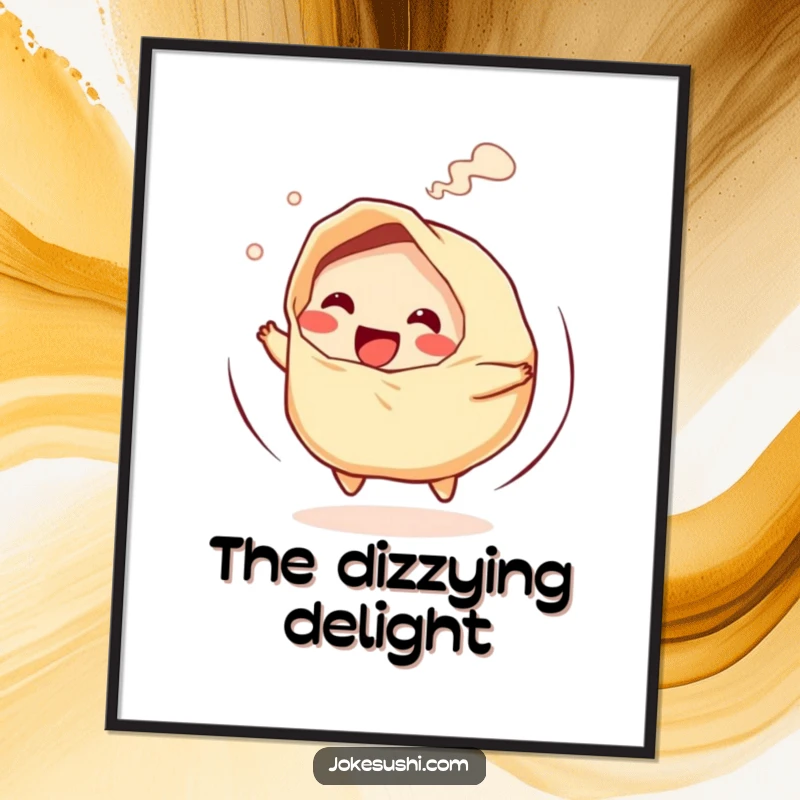 Funny poster showing a giggling gyoza character in a speedy spin with steam, perfect for kitchen decor.