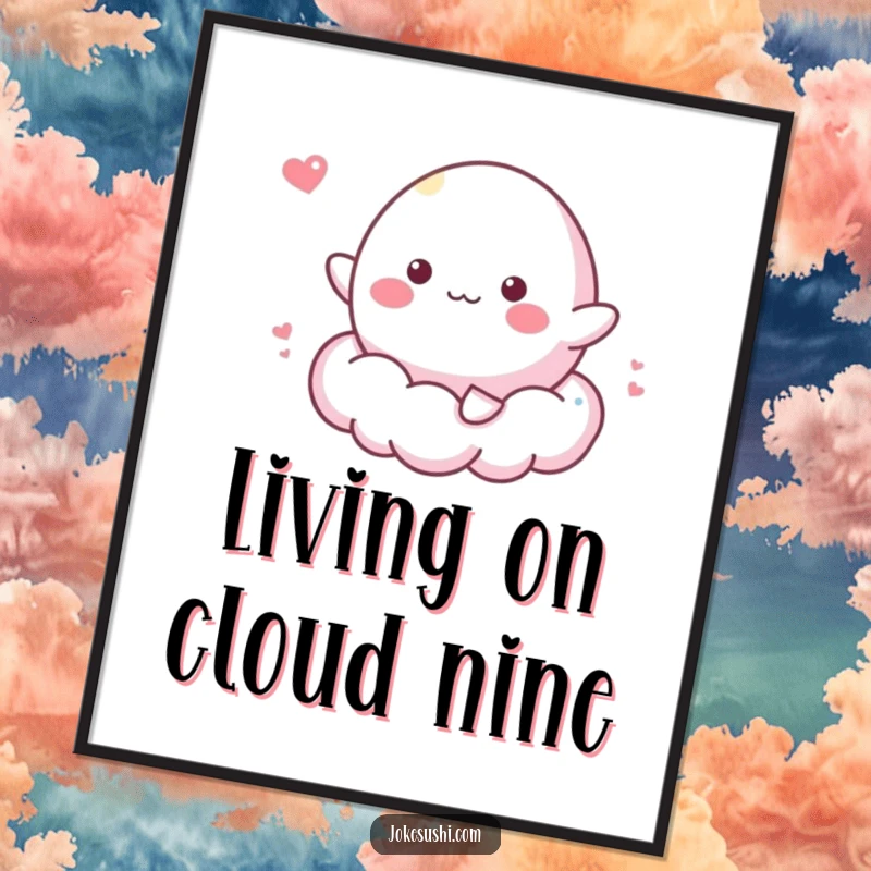 Funny poster featuring a cheerful mochi character bouncing on a fluffy cloud, adding whimsical and sweet decor.