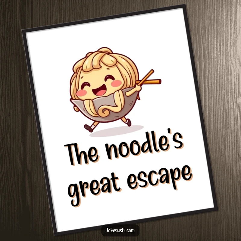 Funny Poster illustrating a happy ramen noodle character in a playful pursuit of a runaway chopstick for kitchens.