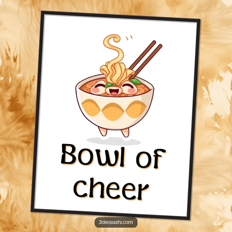 Funny poster art of a cheerful ramen bowl character with steam puffing playfully, radiating warmth and happy vibes.