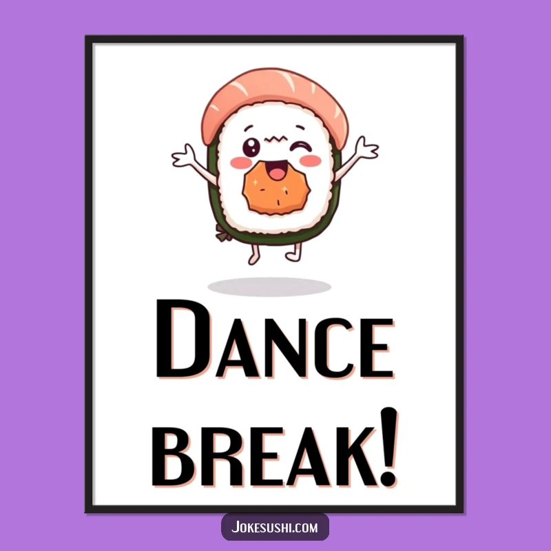 Funny Sushi Dance Poster: Delighted Character Art, Perfect Foodie Gift!