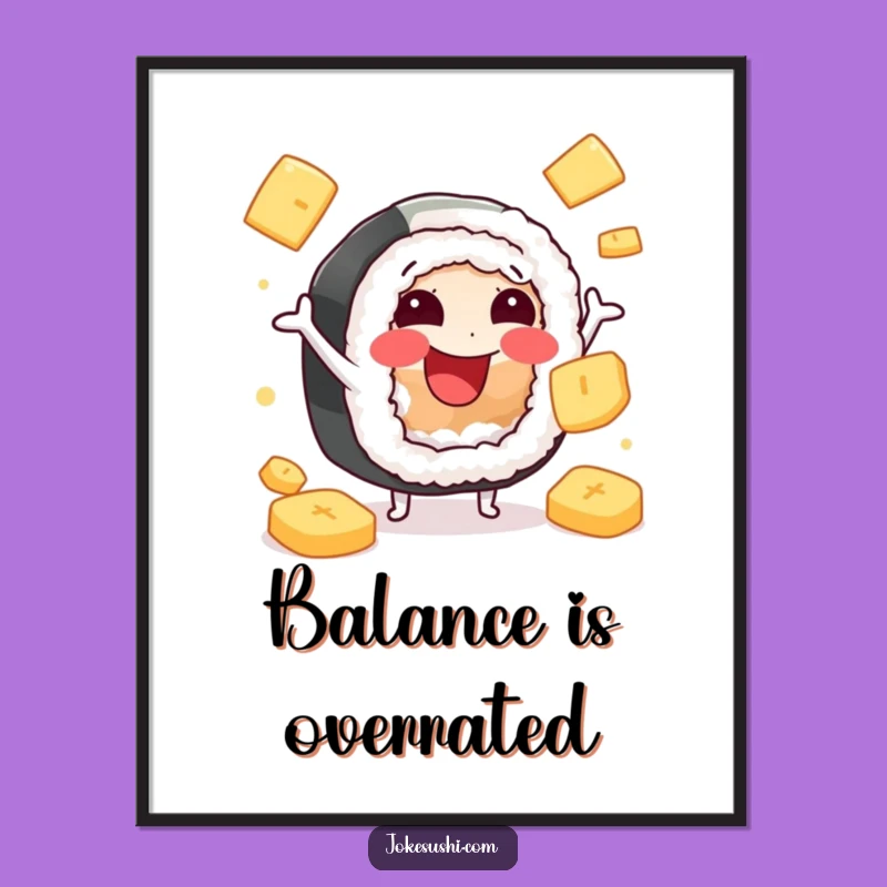 Funny Sushi Ginger Juggling Poster: Hilarious Japanese Food Art Gift