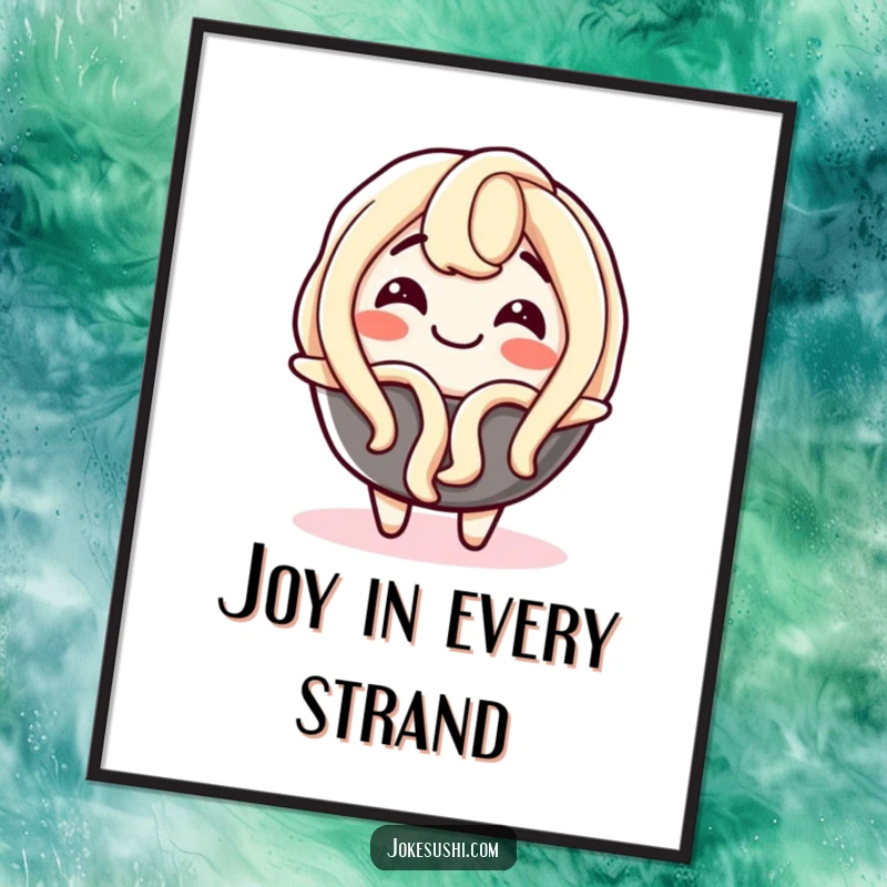 Funny poster showcasing a delighted udon noodle character wiggling with infectious glee, adding a cheerful and humorous touch to any room.