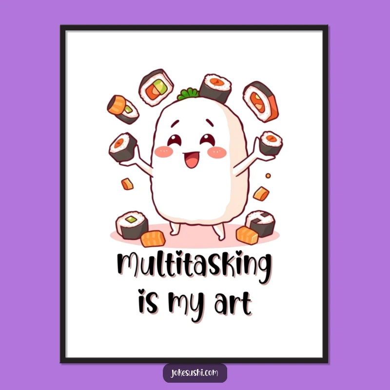 Funny Poster Print: Juggling Onigiri Sushi Art, Quirky & Hilarious Wall Decor