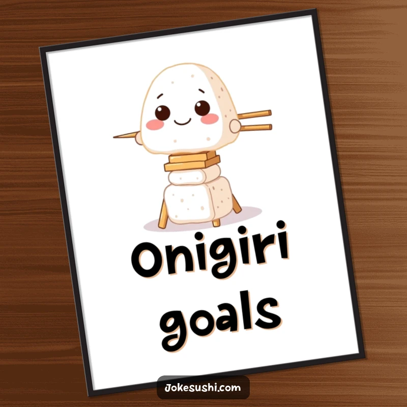 Funny poster depicting a grinning onigiri character attempting to balance on a high tower of chopsticks, a humorous food-related artwork.