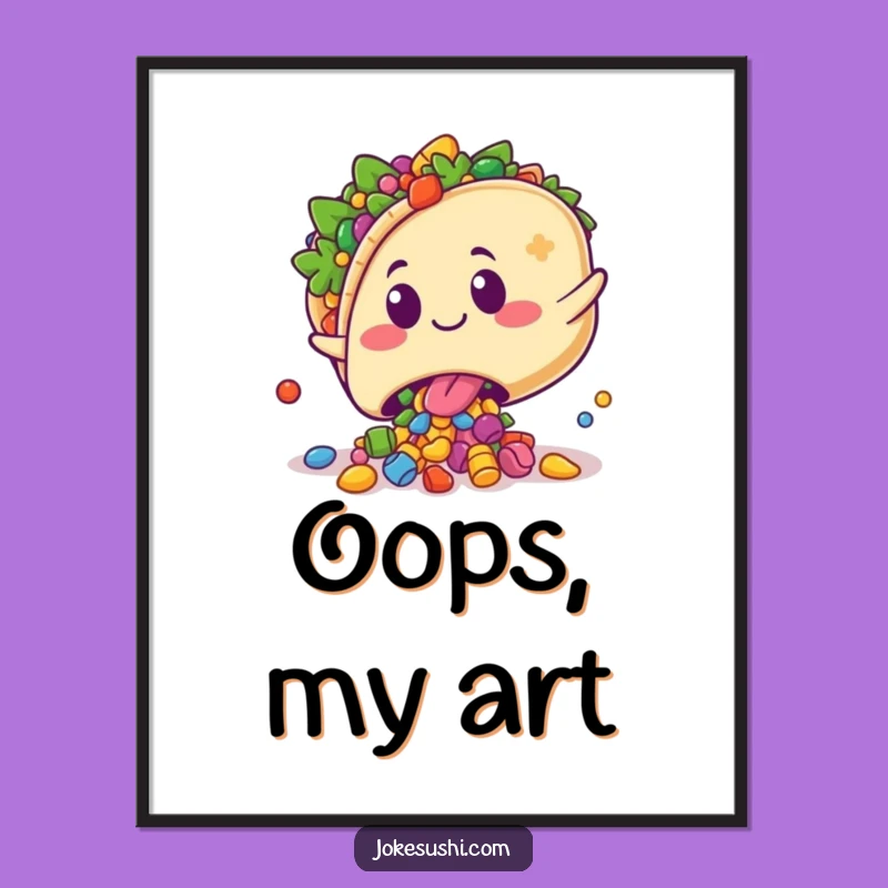 Funny Taco Poster - Playful Tripping Character Art