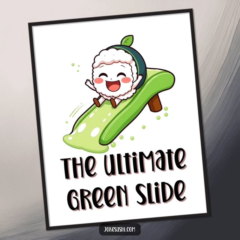 Funny Poster of a sushi character sliding with glee down a green tea slide, perfect for kitchen or dining area.