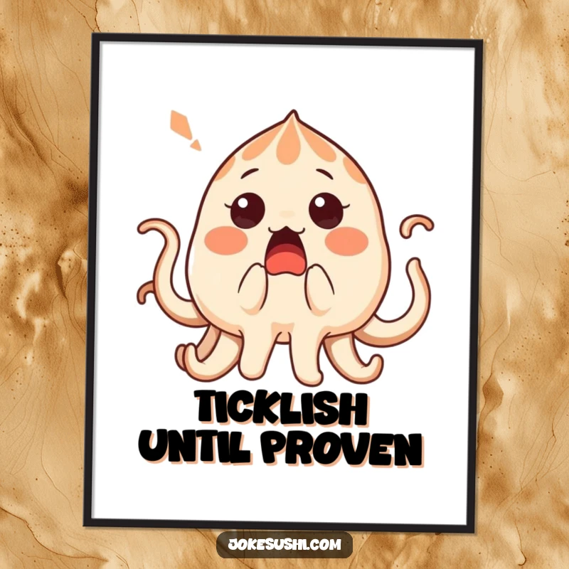 Funny surprised takoyaki character with its tentacles playfully tickled, framed as a humorous wall art poster.