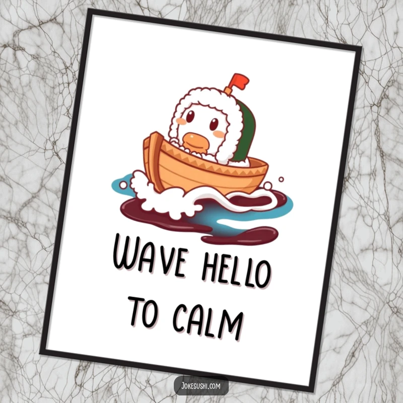 Funny Sushi Boat Poster: A contented sushi boat character peacefully sailing on a soy sauce wave, whimsical wall art.