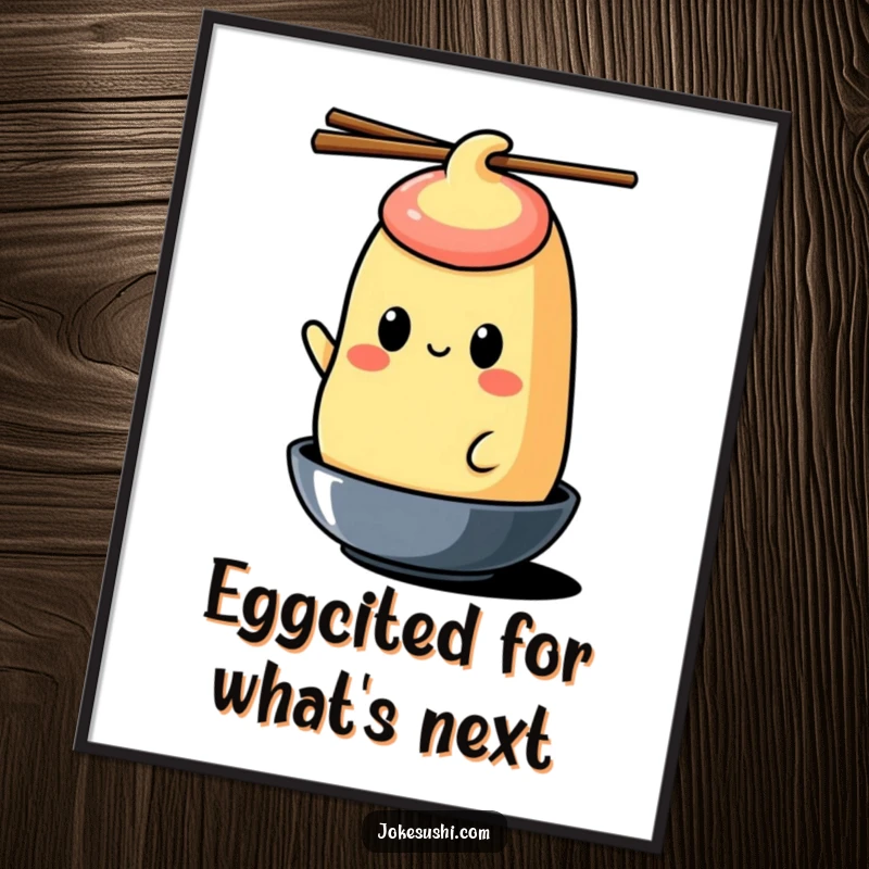 Funny Free Printable Wall Art: A cheerful tamagoyaki character expertly balancing chopsticks on its head, adding quirky charm.