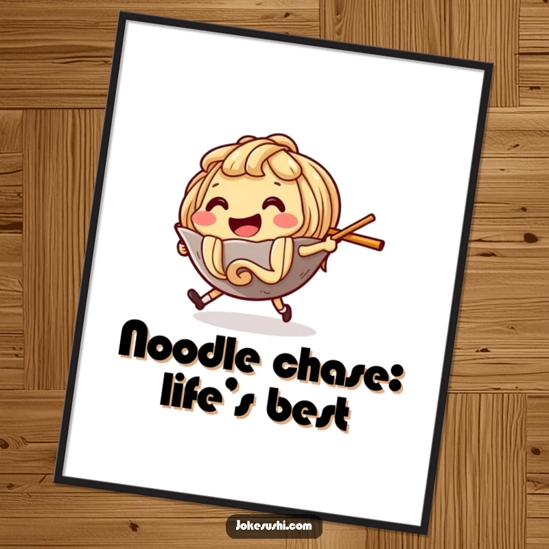 Funny Free Printable Wall Art: A smiling ramen noodle character playfully chases a runaway chopstick in this humorous, downloadable food-themed art.