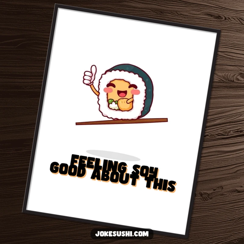 Funny Free Printable Wall Art: A cheerful sushi roll balances on chopsticks, giving a thumbs up for quirky decor.