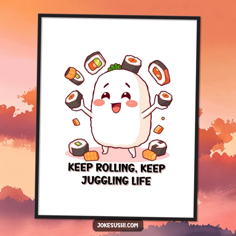 Funny Free Printable Wall Art of a cheerful onigiri character dramatically juggling sushi pieces with impressive flair and a smile.