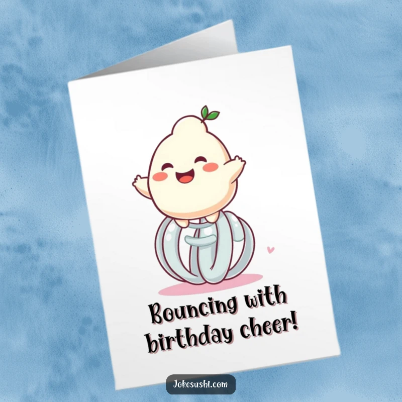 Funny Free Printable Birthday Card: A grinning dumpling character joyfully bouncing high on a giant metal spring.