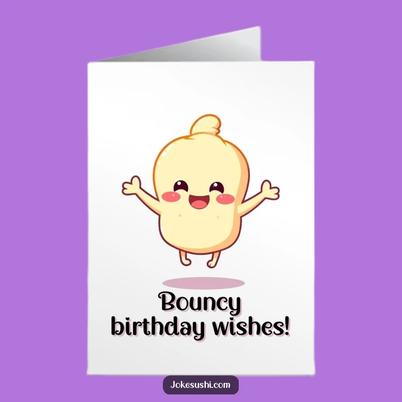 Free Printable Birthday Card: Happy Tempura Character - Funny Downloadable Gift for a Bouncy Celebration