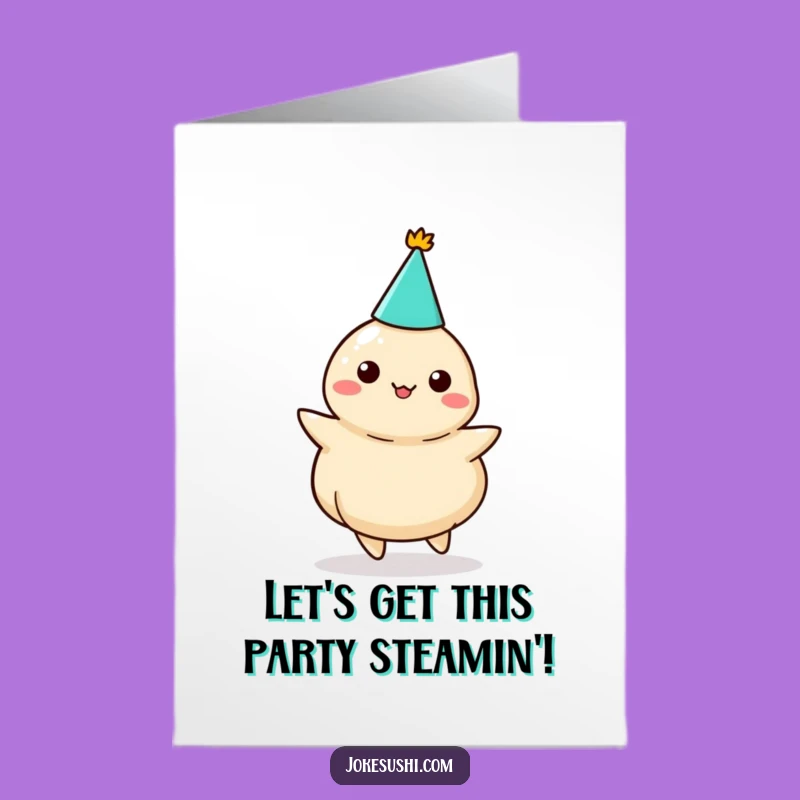 Free Printable Birthday Card: Twirling Dumpling Festivity - Downloadable Funny Gift