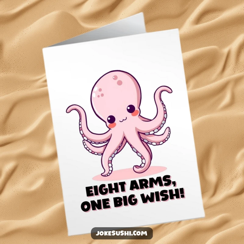 Funny Free Printable Birthday Card: Kawaii octopus doing a cartwheel with bouncy tentacles, spreading cheer.
