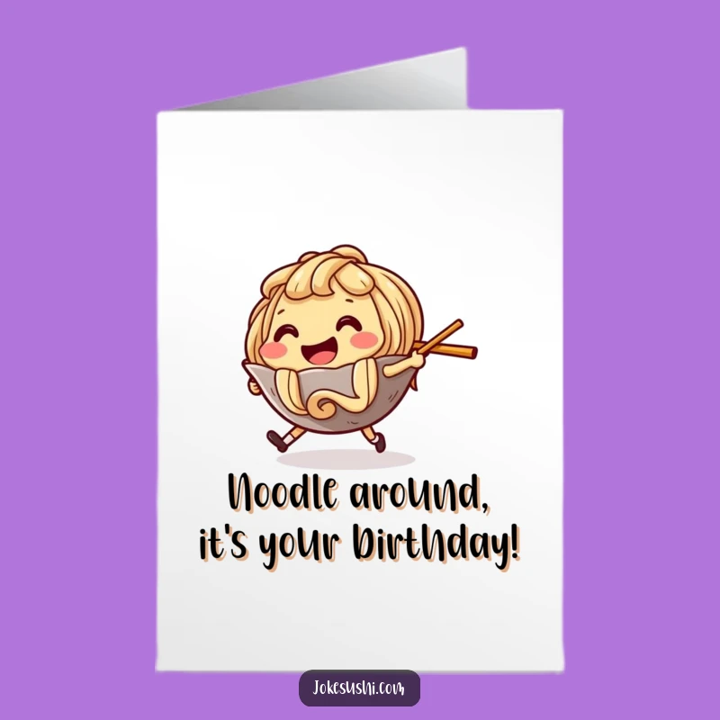 Free Printable Ramen Birthday Card: Funny Downloadable Gift for Noodle Lovers!