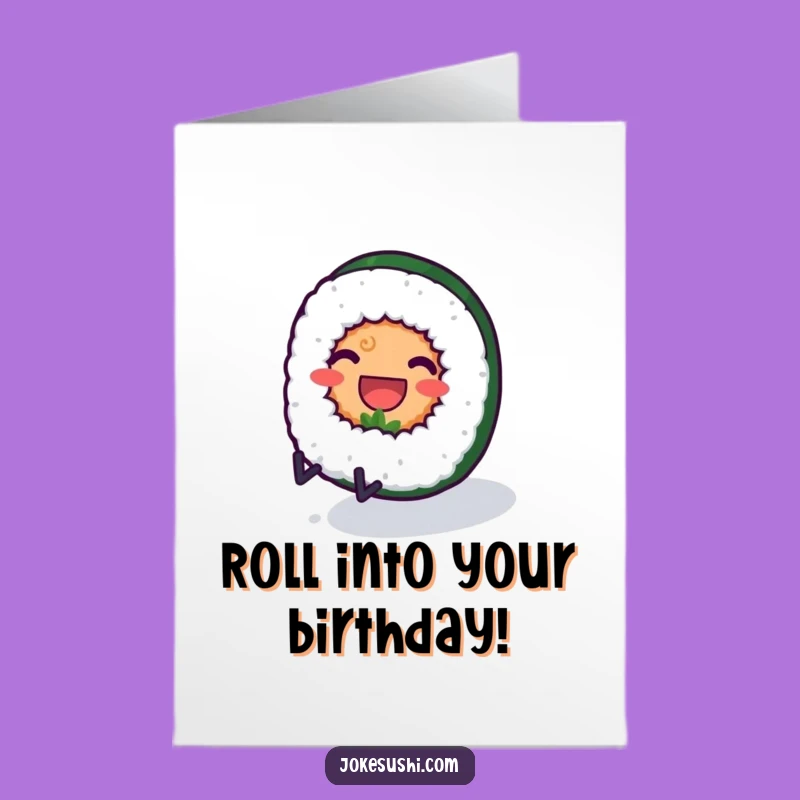 Free Printable Sushi Birthday Card: Funny Roll, Roll Into Fun, Downloadable Gift