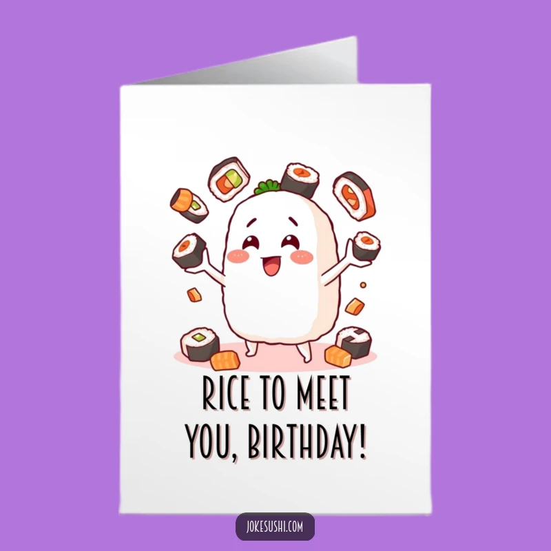 Funny Free Printable Birthday Card: Juggling Onigiri, Hilarious Downloadable Gift