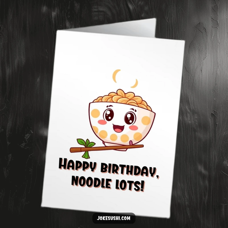 Funny Free Printable Birthday Card: A ramen bowl with googly eyes bounces energetically over a chopstick, celebrating.