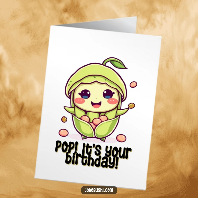 Funny Free Printable Birthday Card of a happy edamame pod character with beans popping out, symbolizing explosive birthday joy.
