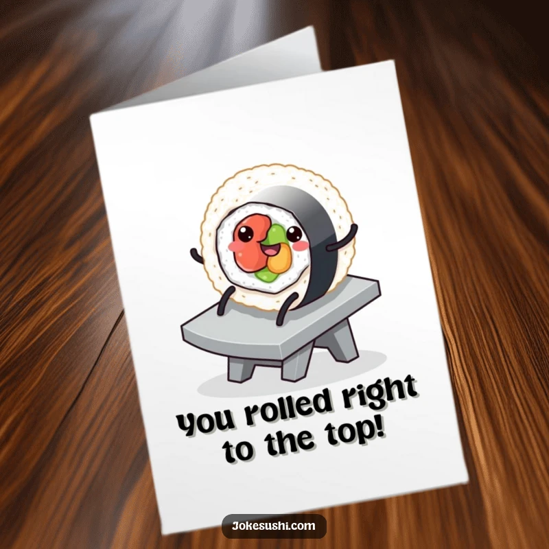 Funny Free Printable Congrats Card: Happy sushi roll character with legs sliding down a ramp to wish congrats on their success.