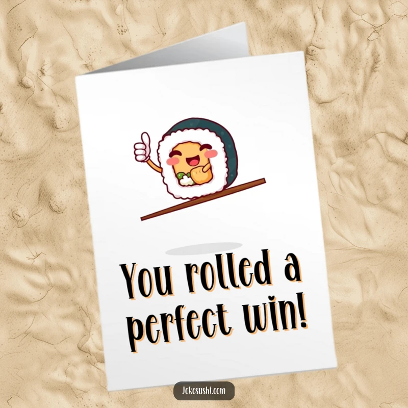 Funny Free Printable Congratulations Card: A smiling sushi roll gives a thumbs up while expertly balancing on chopsticks.
