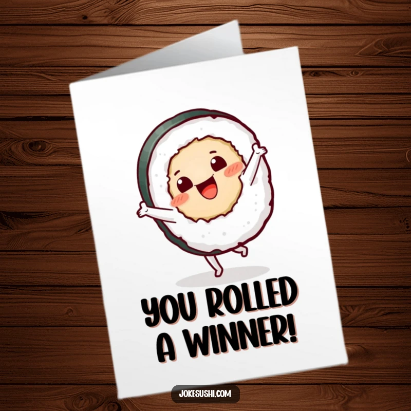Funny Free Printable Congratulations Card: Energetic sushi roll doing a cartwheel, celebrating a big win instantly.