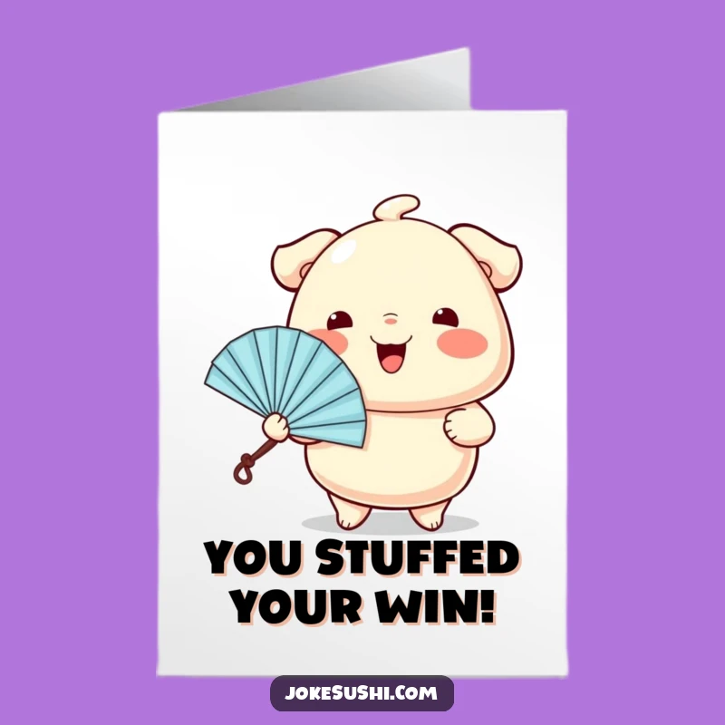 Free Printable Dumpling Congrats Card: Wiggling Fan Downloadable Gift
