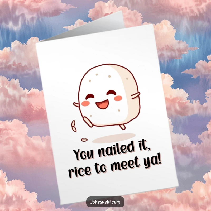 Hilarious Free Printable Congrats Card: A grinning onigiri character playfully kicks a rice grain in a celebratory move.
