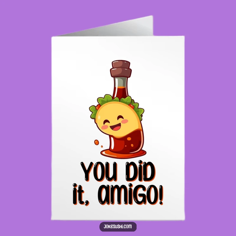 Hilarious Free Printable Congrats Card: Taco's Saucy Success - Downloadable Gift