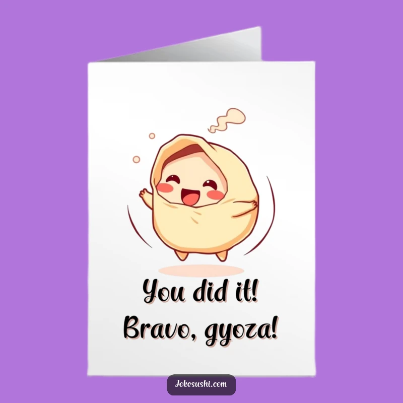 Hilarious Free Printable Congrats Card: Speedy Gyoza - Downloadable Gift!