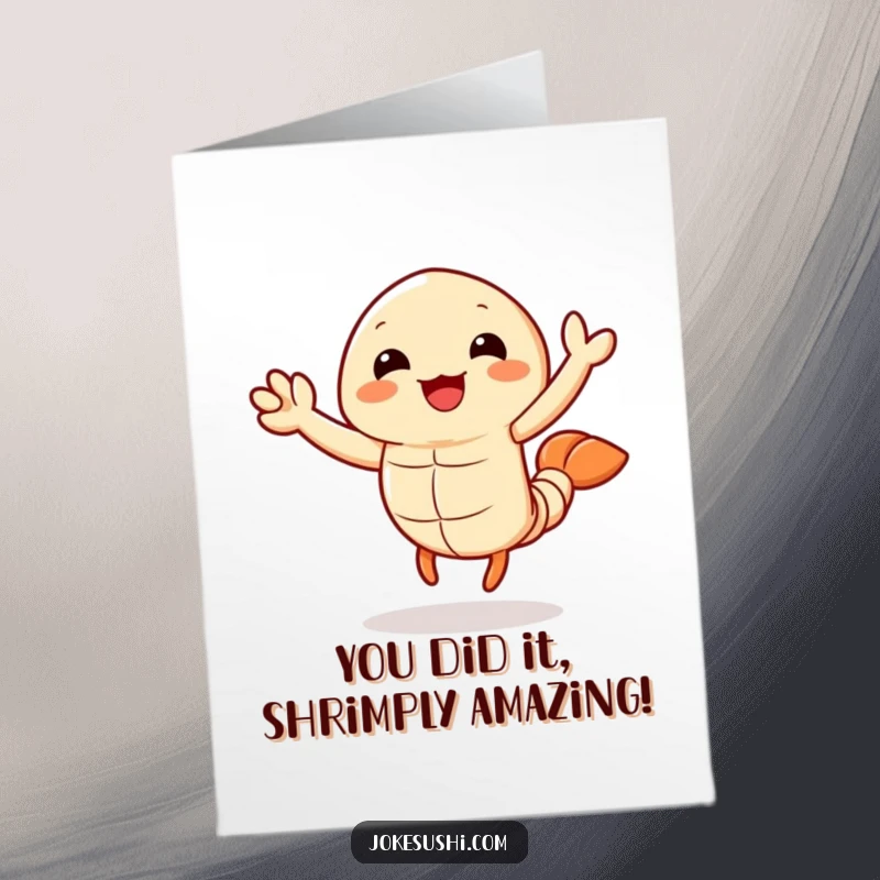 Funny Free Printable Congratulations Card: A cheerful tempura shrimp character enthusiastically waving its legs to celebrate.