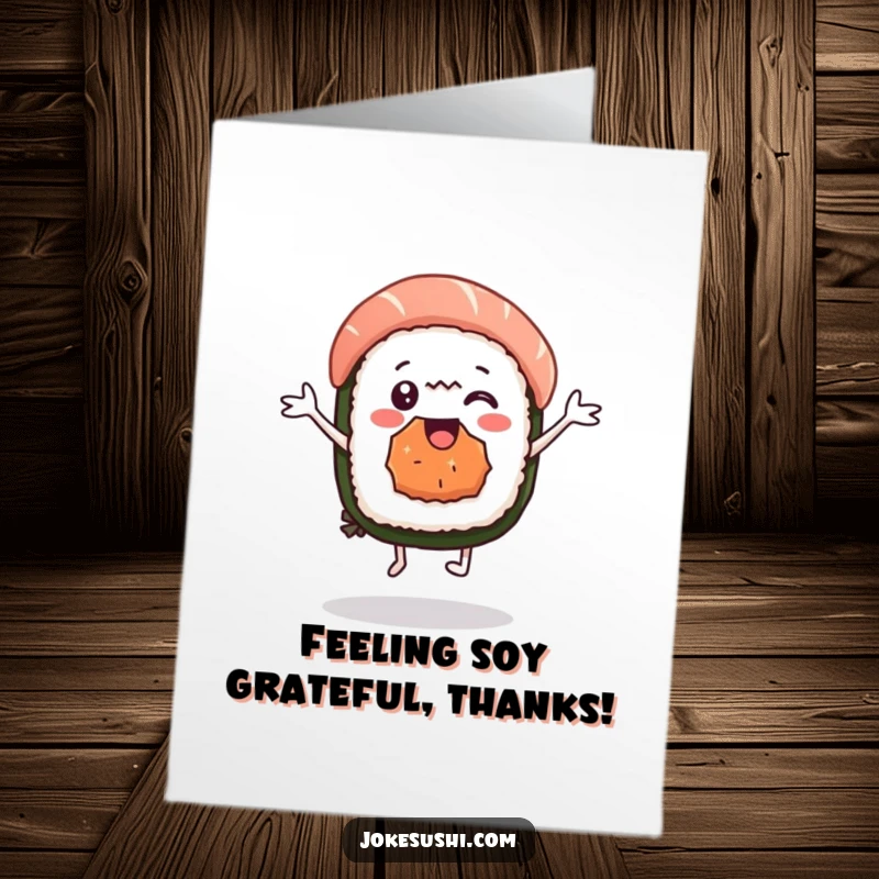 Funny Free Printable Thank You Card: Delighted sushi nigiri character doing a happy little dance thankfully.
