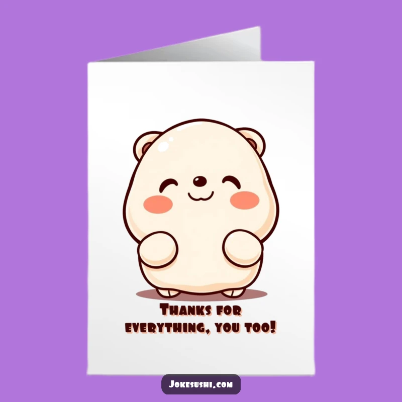 Free Printable Dumpling Thank You Card: Cute & Funny Downloadable Gift for Gratitude