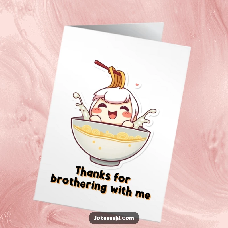 Funny Free Printable Thank You Card: A smiling ramen bowl character splashes playfully, sending thanks with a joyful spirit.