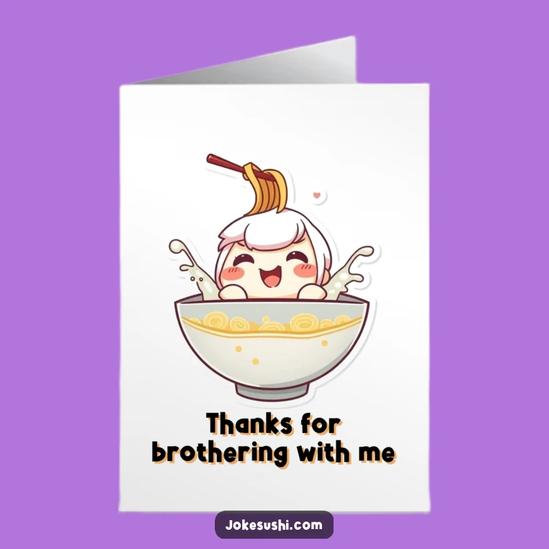 Free Printable Thank You Card: Grateful Ramen Splash - Downloadable Funny Gift