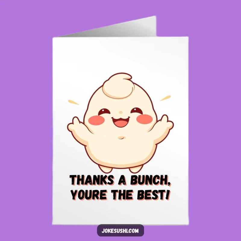 Free Printable Thank You Dumpling Card - Express Gratitude with a Funny Downloadable Message