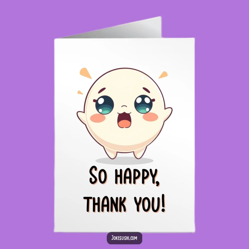 Free Printable Thank You Card: Surprised Mochi Says Thanks - Funny Downloadable!