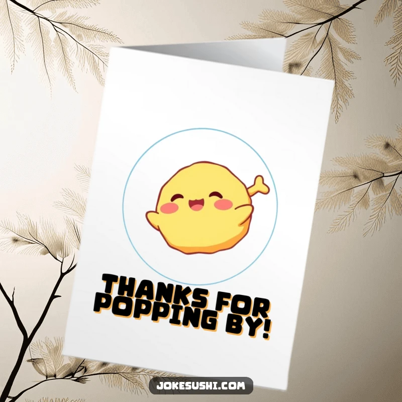 Funny Free Printable Thank You Card: A giggling tempura character floats joyfully on a bubble, conveying thanks in a light and fun way.