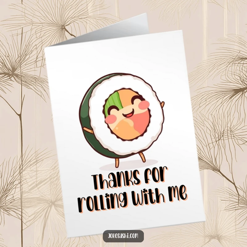 Free Printable Thank You Card: A smiling sushi roll with tiny legs does a cartwheel, a fun and unique expression of thanks.