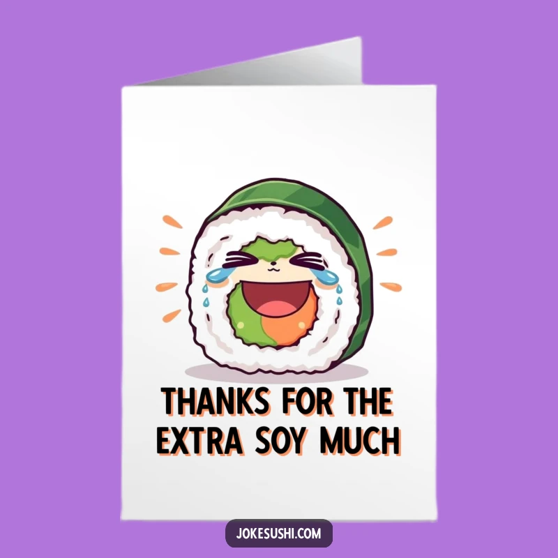 Free Printable Funny Sushi Thank You Card - Laughing Tears of Gratitude!